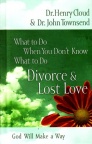 What to Do - Divorce and Lost Love